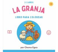 La Granja: Libro de colorear con vacas, gallinas y caballos simpáticos
