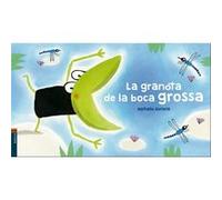 La Granota De La Boca Grosa - [Livre en VO] Dieterle, Nathalie (Auteur)
