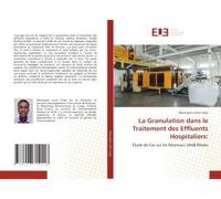 La Granulation Dans Le Traitement Des Effluents Hospitaliers: