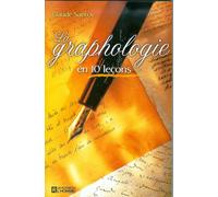 La Graphologie en 10 leçons