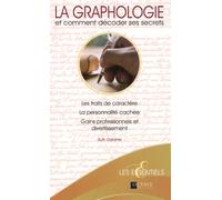 Ruth Gardner – La graphologie et comment décoder ses secrets – Les traits de caractère – Broché