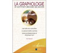 Ruth Gardner – La graphologie et comment décoder ses secrets – Les traits de caractère – Broché