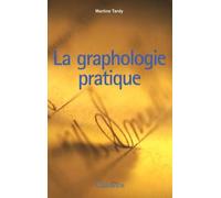 La graphologie pratique
