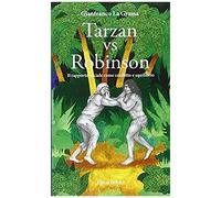 La Grassa, G: Tarzan Vs Robinson. Il Rapporto Sociale Come C