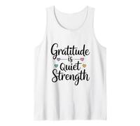 La Gratitude est Une Force silencieuse Débardeur