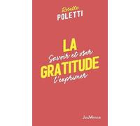 La gratitude: Savoir et oser l'exprimer