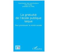 La Gratuité De L'école Publique Laïque - Pour Promouvoir La Mixité Scolaire