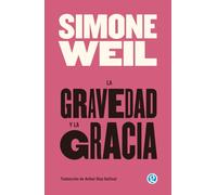 La gravedad y la gracia