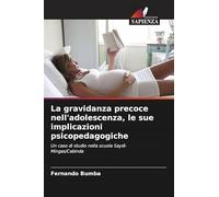 La gravidanza precoce nell'adolescenza, le sue implicazioni psicopedagogiche