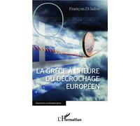 La Grèce à l'heure du décrochage européen