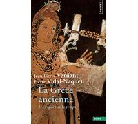 La Grèce ancienne, tome 2 (T2): L'espace et le temps