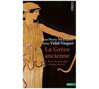 La Grèce Ancienne - Tome 3 : Rites De Passage Et Transgressions