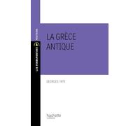 Georges Tate – La Grèce antique – 2ème édition – broché