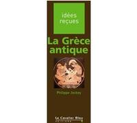 La Grece antique Philippe Jockey (Auteur)