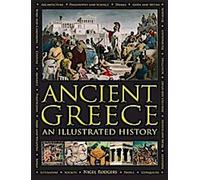 La Grèce antique : une histoire illustrée