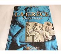 La Grèce : Berceau de l'Antiquité (Les grandes civilisations)