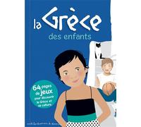 La Grèce des enfants - 64 pages de jeux pour découvrir la Grèce et sa culture 64 pages de jeux pour découvrir la Gréce et sa culture... - Stéphanie Bioret - Bonhomme De Chemin - broché - Document jeun