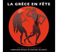 La Grèce en Fête-Chansons et Danses Folkloriques