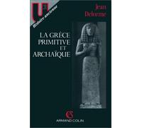 La Grèce primitive et archaïque