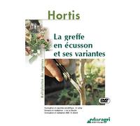 La Greffe En Écusson Et Ses Variantes - Multiplication Des Végétaux, Dvd Video (1 Cd-Rom)