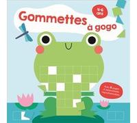 La grenouille Gommettes à gogo Collectif (Auteur)