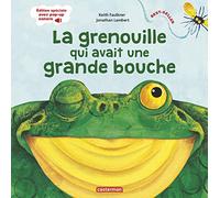 La Grenouille qui avait une grande bouche
