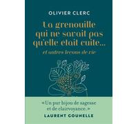 La grenouille qui ne savait pas qu'elle était cuite – Version collector – Marabout