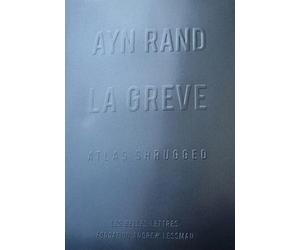 La Grève : Atlas Shrugged
