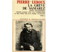La Grève de Samarez Poème philosophique - Pierre Leroux - Klincksieck - broché - Essai