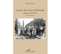 Alain Moreews – La grève des mineurs du Borinage (Belgique, 1932-1936) – Broché
