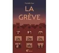 La Grève - Murielle Szac - Calicot - broché - Roman junior