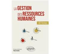 La GRH en 42 fiches Thierry Suchère (Auteur), Manon Besson (Auteur), Sébastien Hamon (Auteur), Richard Kichenin (Auteur), Jason Loisy (Auteur), Anne Poinsard-Bordry (Auteur), Cécilia Vallée (Auteur)