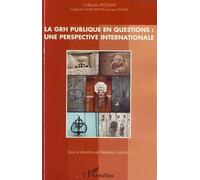 La Grh Publique En Questions : Une Perspective Internationale