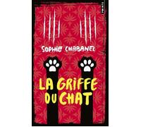 La Griffe du chat - Sophie Chabanel - Points - Poche - Roman