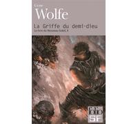 La Griffe du demi-dieu - Gene Wolfe - Gallimard - Poche - Roman