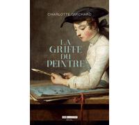 La Griffe du peintre La valeur de l'art (1730-1820) - Charlotte Guichard - Seuil - broché - Essai