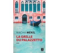 La grille du palazzetto - Macha Méril - Archipoche - Poche - Roman