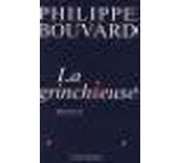 La Grinchieuse - Philippe Bouvard - Albin Michel - broché - Livre
