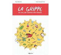 La grippe: Un virus, des canards et des Hommes