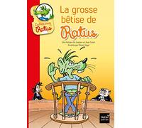 La grosse bêtise de Ratus