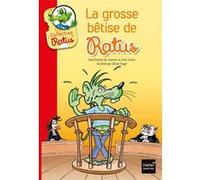 La grosse bêtise de Ratus Jean Guion (Auteur), Jeanine Guion (Auteur), Olivier Vogel (Illustration)