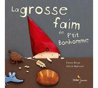 La grosse faim de P'tit Bonhomme - format géant