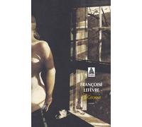 La grosse - Françoise Lefèvre - Actes sud - Poche - Roman