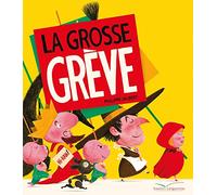 La grosse grève