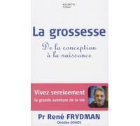 La grossesse: De la conception à la naissance