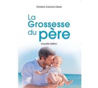 La grossesse du père - Christine Colonna-Césari - Medicis Eds - broché - Etude
