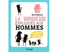 La grossesse expliquée aux hommes