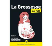 La grossesse pour les Nuls, mégapoche 3ème édition - MARY DUENWALD - First - broché - Guide