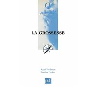 La grossesse - René Frydman - Que Sais-Je - Poche - Etude