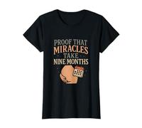 La grossesse révèle des miracles à l'épreuve de l'humour prend neuf mois T-Shirt